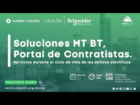 Summit Schneider Electric | Soluciones MT BT, Portal de Contratistas.