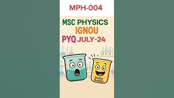 M.Sc. Physics MPH-004😲  PYQ IGNOU📜  #pyqseries #exam  #shorts #trending #ytshorts