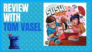 Sushi Rush Review with Tom Vasel