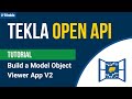 Tekla Open API (Tekla Structures) — Build Model Object Viewer App V2 | C# Tutorial