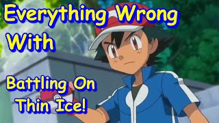 animesins Everything Wrong With Pokmon Xy Battling On Thin Ice