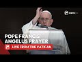 LIVE from St. Peter Square | Angelus with Pope Francis | July 16th, 2023