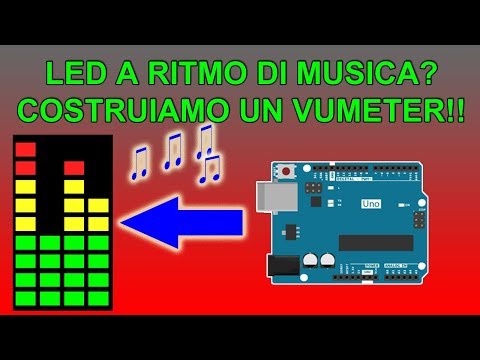 LED A RITMO DI MUSICA CON ARDUINO? E' UN VUMETER