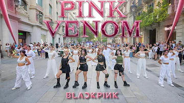 [KPOP IN PUBLIC] BLACKPINK (블랙핑크) _ PINK VENOM | Dance Cover by EST CREW from Barcelona