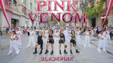 [KPOP IN PUBLIC] BLACKPINK (블랙핑크) _ PINK VENOM | Dance Cover by EST CREW from Barcelona