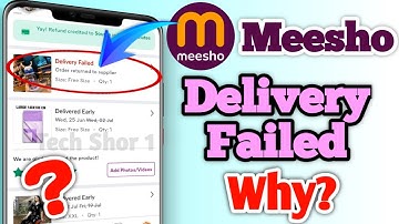 Meesho Order Delivery Failed Why Problem Solve