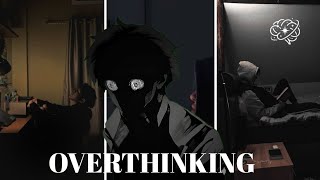 Why You Can’t Stop Overthinking? (Here's how leave it)