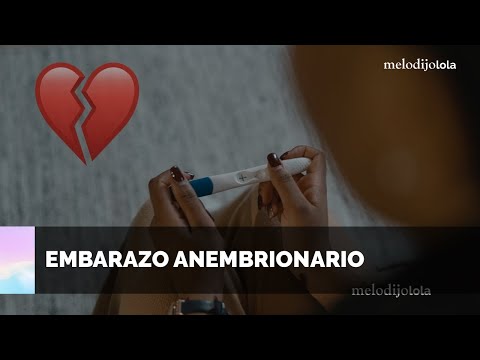 Entendiendo el embarazo anembrionario y su impacto | melodijolola