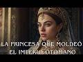 Ayşe Sultan: La Princesa que Moldeó el Imperio Otomano