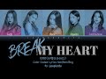 EXID (イーエックスアイディー) - &#39;BREAK MY HEART&#39; (Color Coded Lyrics Eng/Rom/Kan)