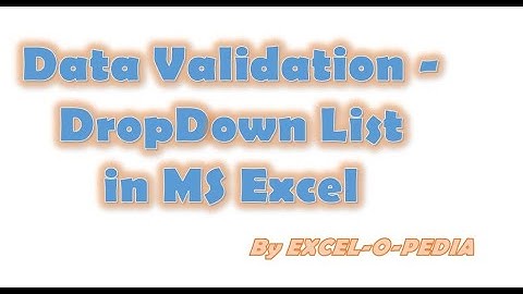 How to create Drop Down List using Data Validation in Excel | English