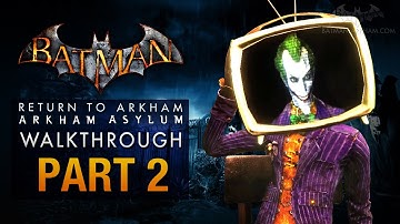 Batman: Return to Arkham Asylum Walkthrough - Part 2 - Arkham Island