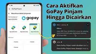 Cara aktifkan Gopay Pinjam terbaru 2023 dari awal sampai dicairkan ke rekening