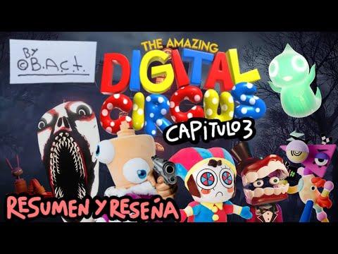 The Amazing Digital Circus - Resumen y Reseña del Episodio 3 (Especial de Halloween 🎃)