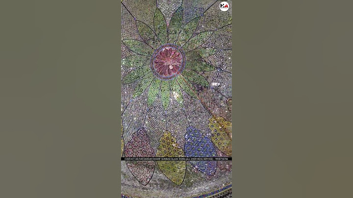 taaz wale baba dargah glass work | taaz baba gumbad kanch ka kaam | glass kaise banate hain cracked