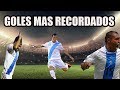 TOP 5 GOLES MAS RECORDADOS DE GUATEMALA | #SomosLaAzulYBlanco | Mr  Arnold