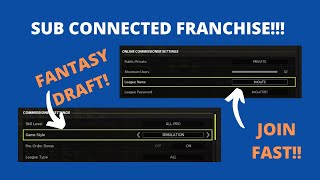 Madden 22 - SUB CONNECTED FRANCHISE! FANTASY DRAFT! *CHECK DESCRIPTION*