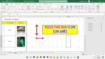 Điều chỉnh kích dòng và cột trong excel theo đơn vị cm - Resize cell in cm unit