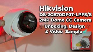 Hikvision DS-2CE70DF0T-LPFS/S 2MP Camera: Unboxing, Design & Video Sample @Everythingsmartphone
