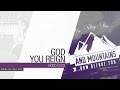 JULISSA |  God You Reign (Official Lyrics Video)