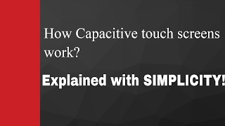 Touch screens! How do Capacitive touch screens work?
