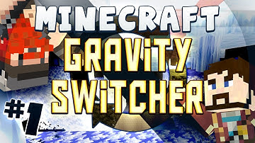 Minecraft Gravity Switcher #1 - Hey, Doll, It