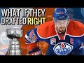 What if the Edmonton Oilers Drafted RIGHT!?