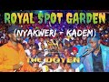 PRINCE INDAH LIVE FROM ROYAL SPOT GARDEN NYAKWERI- KADEM🔥🔥