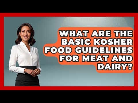 What Are the Basic Kosher Food Guidelines for Meat and Dairy The Kosher Way
