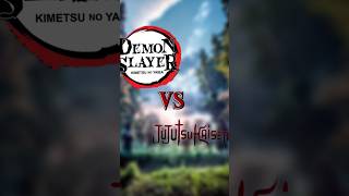 Demon Slayer Vs Jujutsu Kaisenwho Will Win?
