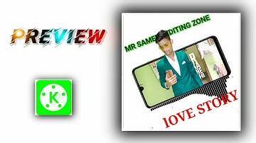 How To Make Boys & : girls status video !! kinemaster editing !! वीडियाे कैसे बनाये !!