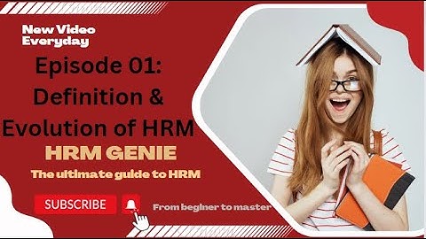 HRM Genie Definitions & Evolution of Human Resource Management HRM - Introduction to HRM episode 1