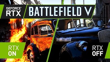 Battlefield V  Official GeForce RTX Real Time Ray Tracing Demo