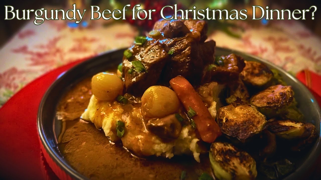 Burgundy Beef for Christmas Dinner? Boeuf Bourguignon Shortcut Recipe & wonderful new tradition!