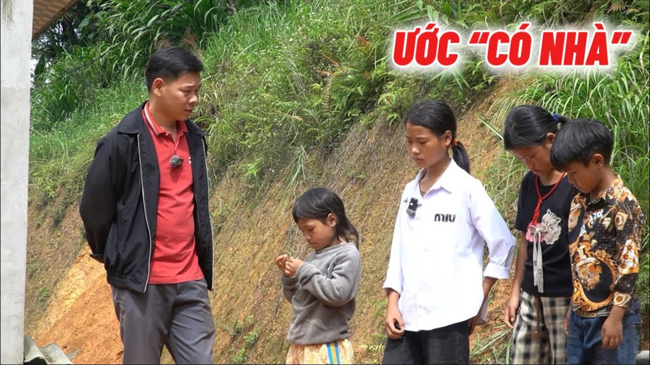 Tin vui đầu tiên 5 Cháu mồ côi bố mẹ bỏ rơ.i nhà bị sập, ước mơ có nhà liệu có trở thành hiện thực ?