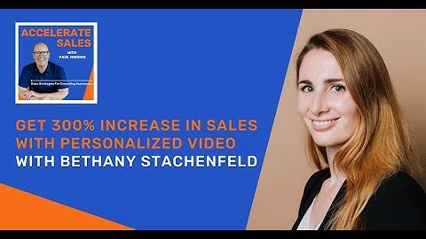 383 – Get 300% Increase In Sales With Personalized Video With Bethany Stachenfeld