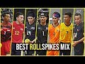 Best RollSpikes Mix 1 ● Anuwat ● Zin Oo ● Zaman ● Suriyon ● Rijal ● Seung Hyun ● Rheyjay | HD