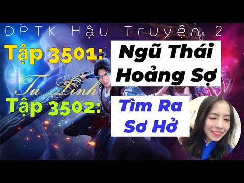 Video Đấu Phá Thương Khung Hậu Truyện 2 | Tập 3501 - 3502 |... - youtube
