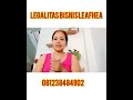 Info Tentang Legalitas Di Bisnis leafhea/ HUB: WIDIA wa/hp:081238484902
