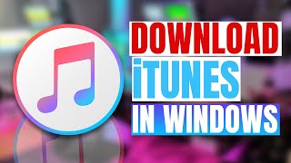 How to Download Latest iTunes in Windows Pc 2023
