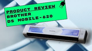 Brother DS 620 Portable Scanner Product Review
