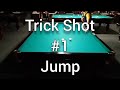 Trick Shot #1 Jump