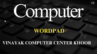 Computer Basic //wordpad "Home Menu"  //Class 18