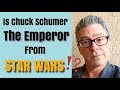 Is Chuck Schumer the Emperor from Star Wars?!