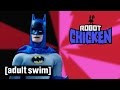 The Best of Batman  | Robot Chicken | Adult Swim