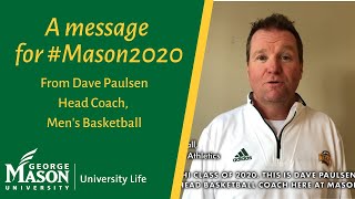 Dave Paulsen's Congratulations to the Mason Class of 2020