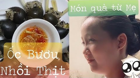 Cách làm ỐC BƯƠU NHỒI THỊT kiểu MIỀN TÂY || FRESH MEAT WITH MEAT || Bếp Nhà Uyên