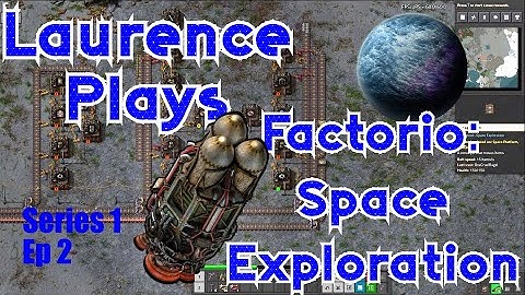 S1-E02 - Building a bus and blasting biters! - Laurence Plays Factorio: Space Exploration