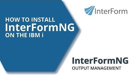InterFormNG install on IBM i