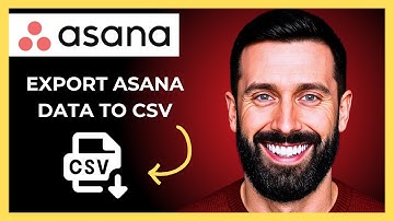 How To Export ASANA  Data To Csv (Complete 2025 Guide)